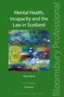 Image for Mental health, incapacity and the law in Scotland.