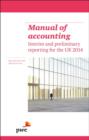 Image for Manual of accounting  : interim and preliminary reporting for the UK 2014