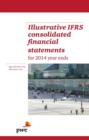 Image for Illustrative IFRS Consolidated Financial Statements for 2014 Year Ends