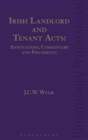 Image for Irish landlord and tenant acts  : annotations, commentary and precedents