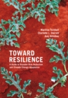 Image for Toward Resilience: A guide to disaster risk reduction and climate change adaptation