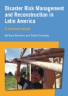 Image for Disaster Risk Management and Reconstruction in Latin America: A technical guide