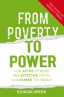 Image for From poverty to power: how active citizens and effective states can change the world