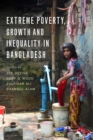 Image for Extreme poverty, growth and inequality in Bangladesh