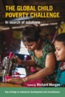 Image for The global child poverty challenge: in search of solutions