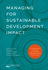 Image for Managing for sustainable development impact: an integrated approach to planning, monitoring and evaluation