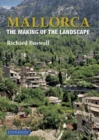 Image for Mallorca  : the making of the landscape
