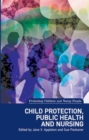 Image for Child protection, public health and nursing