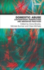 Image for Domestic abuse  : contemporary perspectives and innovative practices