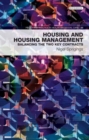 Image for Housing and housing management  : balancing the two key contracts