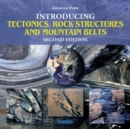 Image for Introducing tectonics, rock structures and mountain belts