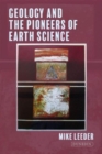 Image for Geology and the Pioneers of Earth Science
