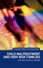 Image for Child maltreatment and high risk families