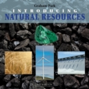 Image for Introducing natural resources