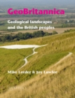 Image for GeoBritannica: geological landscapes and the British peoples