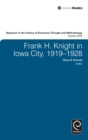 Image for Frank H. Knight in Iowa City, 1919 - 1928