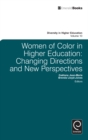 Image for Women of color in higher education: changing directions and contemporary perspectives