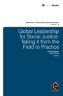 Image for Global leadership for social justice: taking it from the field to practice