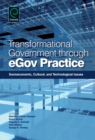Image for Transformational government through eGov practice: socio-economic, cultural and technological issues