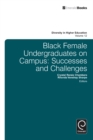 Image for Black female undergraduates on campus  : successes and challenges