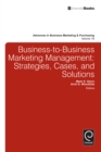 Image for Business-to-business marketing management  : strategies, cases and solutions
