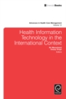 Image for Management issues in the international context of health information technology (HIT)