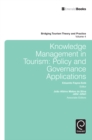 Image for Knowledge management in tourism: policy and governance applications