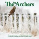 Image for Official the Archers Square Calendar 2015