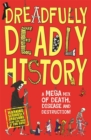 Image for Dreadfully Deadly History