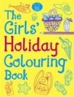 Image for The Girls&#39; Holiday Colouring Book