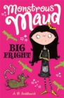 Image for Monstrous Maud: Big Fright