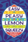 Image for Easy peasy lemon squeezy: cool ways to remember stuff