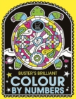 Image for Buster&#39;s Brilliant Colour By Numbers