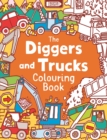 Image for The Diggers and Trucks Colouring Book