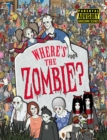 Image for Where&#39;s the Zombie?