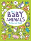 Image for The Baby Animals Colouring Book