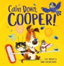 Image for Calm Down, Cooper!