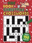 Image for The Kids’ Book of Christmas Crosswords