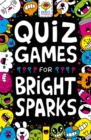 Image for Quiz games for bright sparks  : for ages 7 to 9