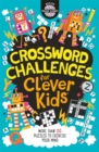 Image for Crossword Challenges for Clever Kids®