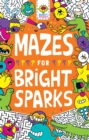Image for Mazes for Bright Sparks