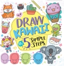 Image for Draw Kawaii in Five Simple Steps