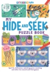 Image for My hide and seek puzzle book  : spot the difference, matching pairs, counting and other fun search and find games