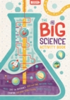 Image for The Big Science Activity Book : Fun, Fact-filled STEM Puzzles for Kids to Complete