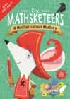 Image for The Mathsketeers – A Multiplication Mystery : A Key Stage 2 Home Learning Resource