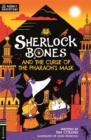 Image for Sherlock Bones and the curse of the pharaoh&#39;s mask