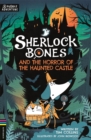 Image for Sherlock Bones and the horror of the haunted castle