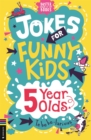 Image for Jokes for Funny Kids: 5 Year Olds