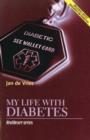 My life with diabetes - Vries, Jan de