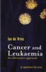 Image for Cancer and leukaemia: an alternative approach